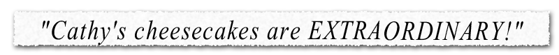 extraordinary Testimonial Cheesecake